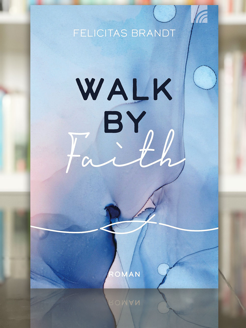 Walk by Faith